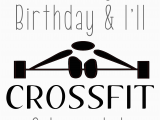 Crossfit Birthday Cards Free Its My Birthday Printables Our Thrifty Ideas