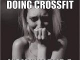 Crossfit Birthday Meme Best Mocking Crossfit Memes On the Internet