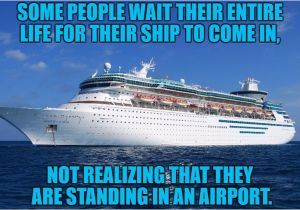 Cruise Ship Birthday Meme Funny Cruise Memes