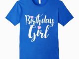 Cute Birthday Girl Shirts Birthday Girl Shirt Cute Girly Girl T Shirt for A Birthday
