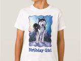 Cute Birthday Girl Shirts Cute Husky Birthday Girl Front and Back T Shirt Zazzle Com