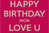 Cute Happy Birthday Mom Quotes Cute Happy Birthday Mom Short Quotes Collection Of