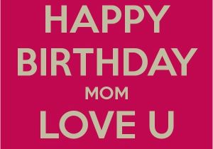 Cute Happy Birthday Mom Quotes Cute Happy Birthday Mom Short Quotes Collection Of