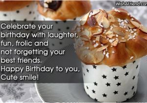 Cute Happy Birthday Quote Cute Happy Birthday Quotes for Friends Quotesgram