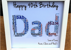 Dad 40th Birthday Ideas Happy Birthday Dad Frame Personalised Handmade Gifts