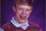 Day before Birthday Meme 21st Birthday Day before Nbme Bad Luck Brian Quickmeme