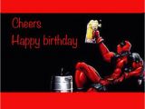 Deadpool Happy Birthday Card Deadpool Card Cheers Happy Birthday Birthday Wishes