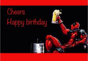 Deadpool Happy Birthday Card Deadpool Card Cheers Happy Birthday Birthday Wishes