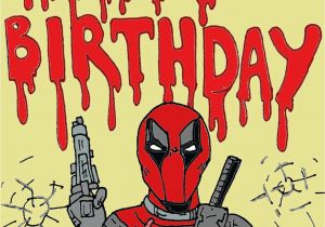 Deadpool Happy Birthday Card Deadpool Happy Birthday Card