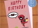 Deadpool Happy Birthday Card Marvel Deadpool Chibi 39 Not Dead yet 39 Geeky Birthday by