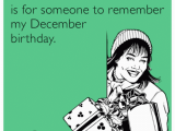 December Birthday Meme All I Want for Christmas is for someone to Remember My