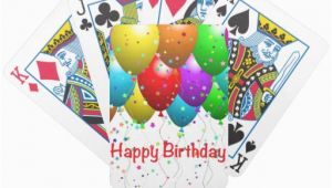 Deck Of Cards Birthday Happy Birthday Balloons Deck Of Cards Zazzle