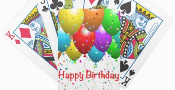 Deck Of Cards Birthday Happy Birthday Balloons Deck Of Cards Zazzle