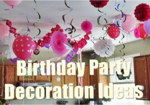 Decoration for 15 Birthday Party 15 Best Birthday Party Decoration Ideas for A Perfect