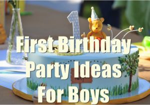 Decorations for 1st Birthday Party for Boy 1st Birthday Party Ideas for Boys You Will Love to Know