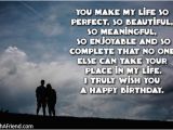 Deep Happy Birthday Quotes You Make My Life so Perfect Love Birthday Message