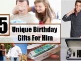 Different Birthday Gifts for Him 5 Unique Birthday Gifts for Him Birthday Gift Ideas for