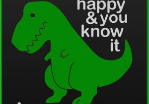 Dinosaur Happy Birthday Meme Poor T Rex Molly Happy Birthday Pinterest Gossip