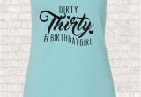Dirty 30 Birthday Girl 19 Best Shanda 39 S Dirty 30 Images On Pinterest