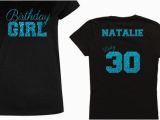 Dirty 30 Birthday Girl Birthday Girl Dirty 30 Shirt Personalize the Name and