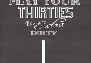 Dirty 30 Birthday Meme Dirty 30 Party Ideas 30th Birthday Cards 30th