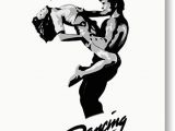 Dirty Dancing Birthday Card Dirty Dancing Greeting Cards for Sale