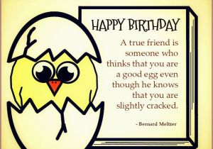 Dirty Happy Birthday Quotes for Friends Happy Birthday Best Friend Quotes Funny Inspirational