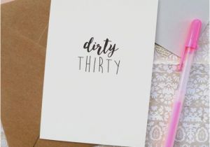 Dirty Thirty Birthday Cards Dirty Thirty 30th Birthday Card