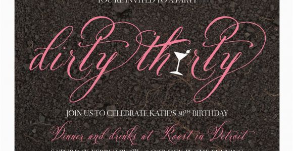 Dirty Thirty Birthday Invitations 30th Birthday Party the Dirty 30 B Lovely events