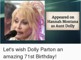 Dolly Parton Birthday Memes 25 Best Memes About Dolly Parton Dolly Parton Memes