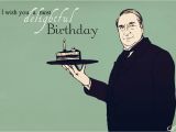 Downton Abbey Birthday Card Downton Abbey Addicts Krimsnkrams A Mr Carson Birthday