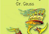 Dr Seuss Happy Birthday to You Book Quotes Happy Dr Seuss Quotes Quotesgram