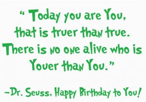 Dr Seuss Happy Birthday to You Quotes Happy Birthday Dr Seuss 35677 Quotesnew Com