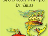 Dr Seuss Happy Birthday to You Quotes Happy Dr Seuss Quotes Quotesgram