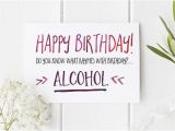 Drinking Birthday Cards Funny Birthday Card Alcohol themed Funny or Rude Birthday