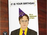 Dwight Schrute It is Your Birthday Card 12 Best Images About Pop Culture Birthday Cards On
