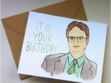 Dwight Schrute It is Your Birthday Card Dwight Schrute the Office Birthday Card by Averycampbellart