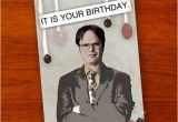 Dwight Schrute It is Your Birthday Card Dwight Schrute the Office Birthday Card by Ohlookitsartsy