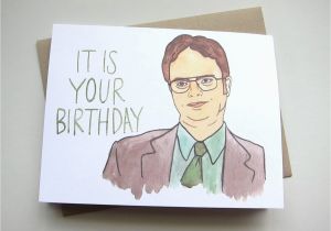 Dwight Schrute It is Your Birthday Card On Vacation Will Ship 12 30 Dwight Schrute the Office