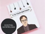 Dwight Schrute It is Your Birthday Card Printable Dwight Schrute Birthday Card the Office 39 It