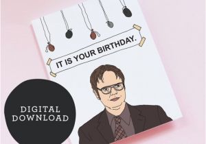 Dwight Schrute It is Your Birthday Card Printable Dwight Schrute Birthday Card the Office 39 It