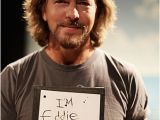 Eddie Vedder Happy Birthday Meme Born On This Day Eddie Vedder sonic More Music
