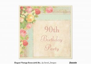 Elegant 90th Birthday Decorations Elegant Vintage Roses 90th Birthday Party Invitation