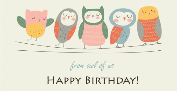 Email A Birthday Card Free Free Happy Birthday From Owl Of Us Ecard Email Free