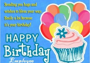 Employee Birthday Card Messages Birthday Wishes for Employee Page 2 Nicewishes Com