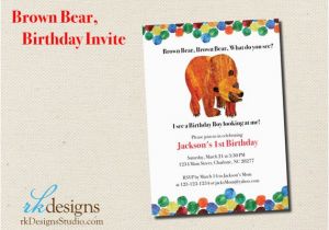 Eric Carle Birthday Invitations Brown Bear Eric Carle Birthday Invitation by Rkdesignsstudio