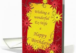 Ex Wife Birthday Cards Birthday Wishes for Ex Wife Happy Birthday Quotes