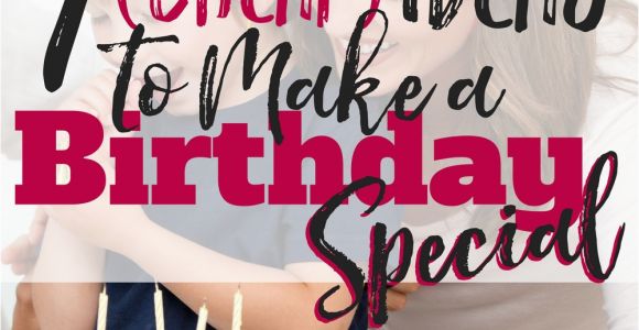 Expensive 40th Birthday Gifts for Husband 7 Cheap Ideas to Make A Birthday Special Busy Budgeter