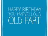 Farting Birthday Card Happy Jackson You Marvellous Old Fart Card Temptation Gifts