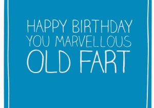 Farting Birthday Card Happy Jackson You Marvellous Old Fart Card Temptation Gifts